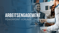 Arbeitsengagement PowerPoint-Vorlage